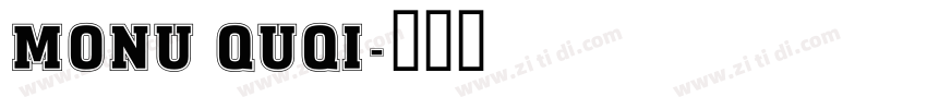 Monu QuQi字体转换